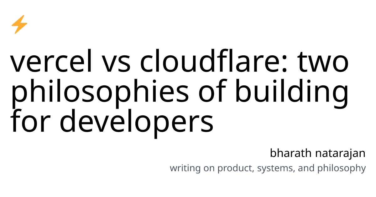 Vercel vs. Cloudflare: two philosophies of building for developers